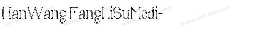 HanWang FangLiSuMedi字体转换